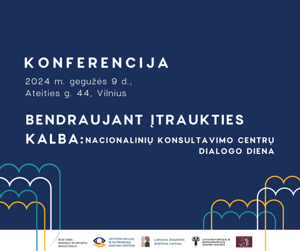 Konferencija „Bendraujant įtraukties kalba: nacionalinių konsultavimo centrų dialogo diena“